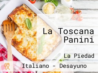 La Toscana Panini