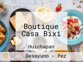 Boutique Casa Bixi