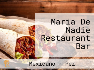 Maria De Nadie Restaurant Bar