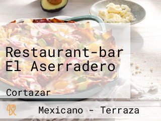 Restaurant-bar El Aserradero