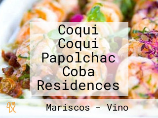 Coqui Coqui Papolchac Coba Residences