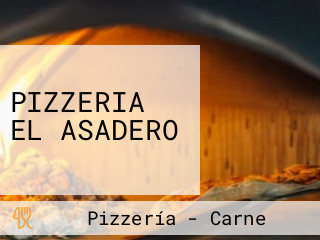 PIZZERIA EL ASADERO