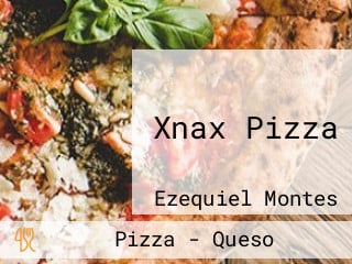 Xnax Pizza