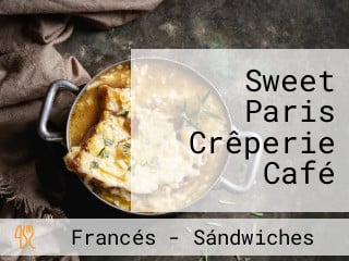 Sweet Paris Crêperie Café