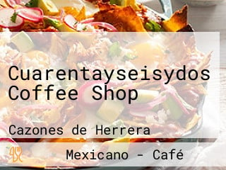 Cuarentayseisydos Coffee Shop