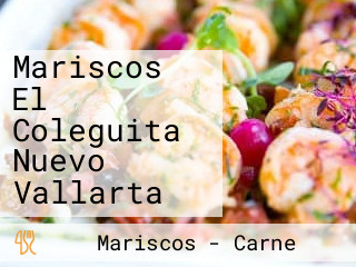 Mariscos El Coleguita Nuevo Vallarta