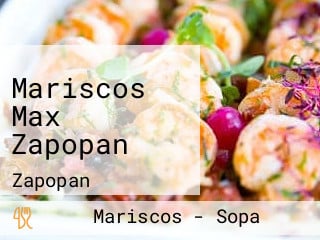 Mariscos Max Zapopan