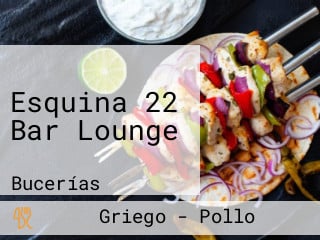 Esquina 22 Bar Lounge