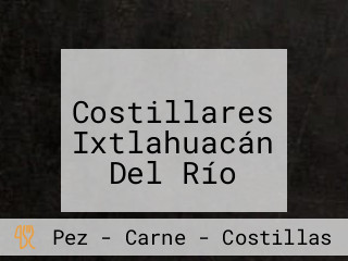 Costillares Ixtlahuacán Del Río