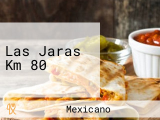 Las Jaras Km 80