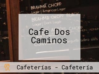 Cafe Dos Caminos