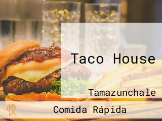 Taco House