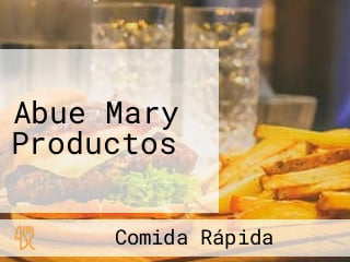 Abue Mary Productos