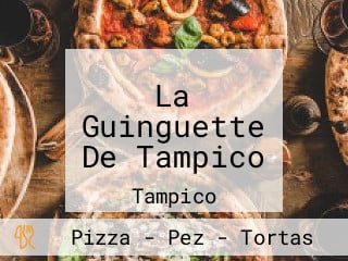 La Guinguette De Tampico