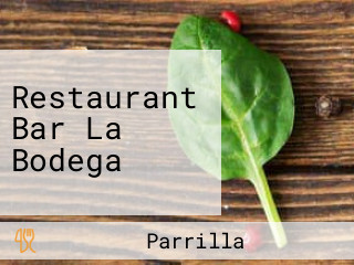 Restaurant Bar La Bodega