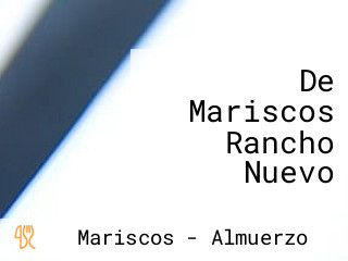 De Mariscos Rancho Nuevo