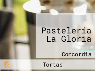 Pastelería La Gloria