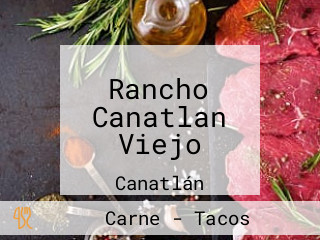 Rancho Canatlan Viejo