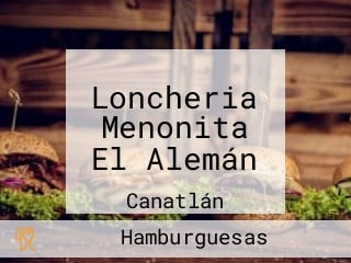 Loncheria Menonita El Alemán