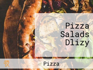 Pizza Salads Dlizy