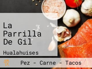 La Parrilla De Gil