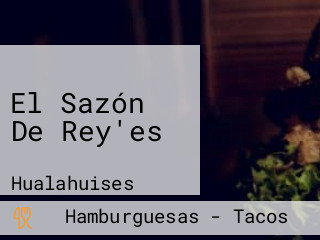 El Sazón De Rey'es