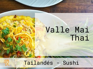 Valle Mai Thai