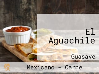 El Aguachile