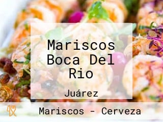 Mariscos Boca Del Rio