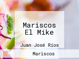 Mariscos El Mike