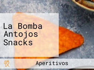 La Bomba Antojos Snacks