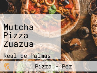 Mutcha Pizza Zuazua