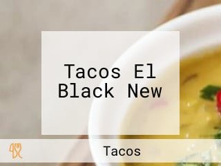 Tacos El Black New