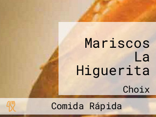 Mariscos La Higuerita