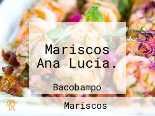 Mariscos Ana Lucia.