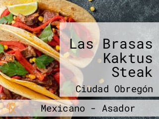 Las Brasas Kaktus Steak