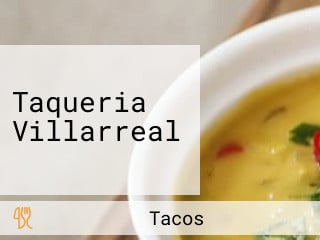 Taqueria Villarreal