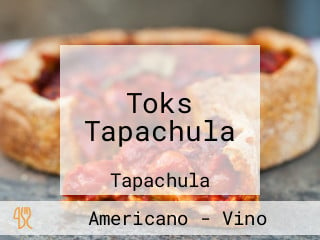 Toks Tapachula