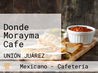 Donde Morayma Cafe