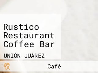 Rustico Restaurant Coffee Bar