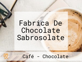 Fabrica De Chocolate Sabrosolate