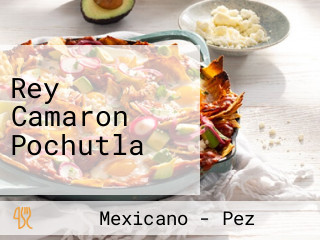 Rey Camaron Pochutla