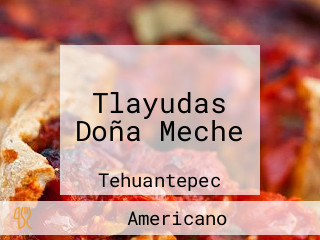 Tlayudas Doña Meche