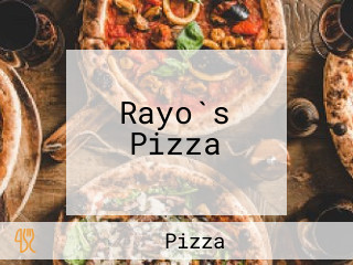 Rayo`s Pizza