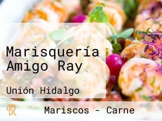 Marisquería Amigo Ray