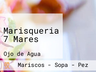 Marisqueria 7 Mares