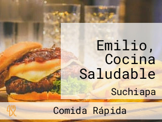 Emilio, Cocina Saludable