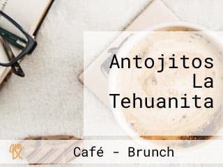 Antojitos La Tehuanita