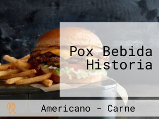 Pox Bebida Historia