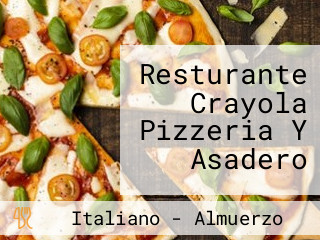 Resturante Crayola Pizzeria Y Asadero